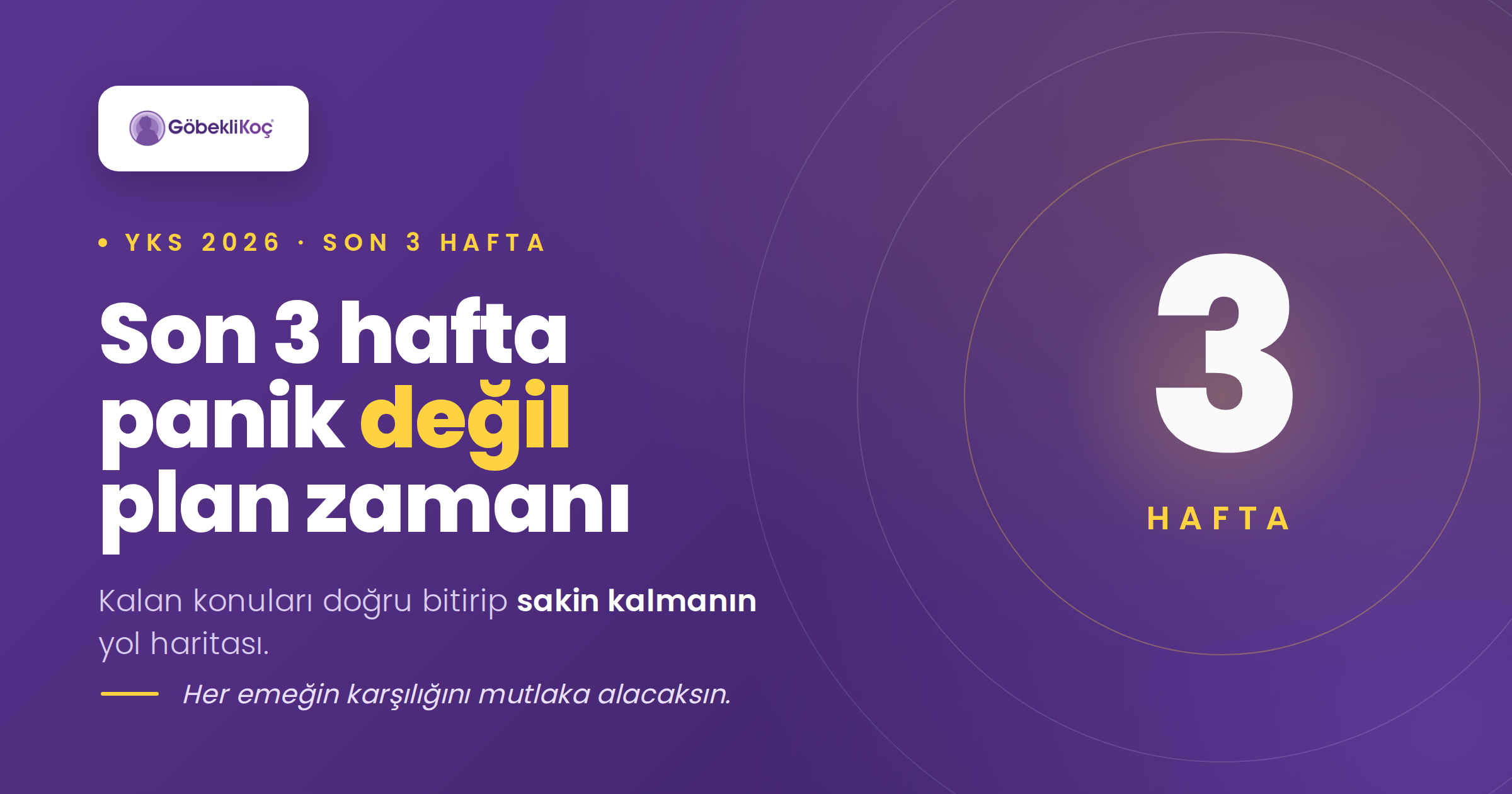 Son 3 hafta paniği, ne yapacağım?