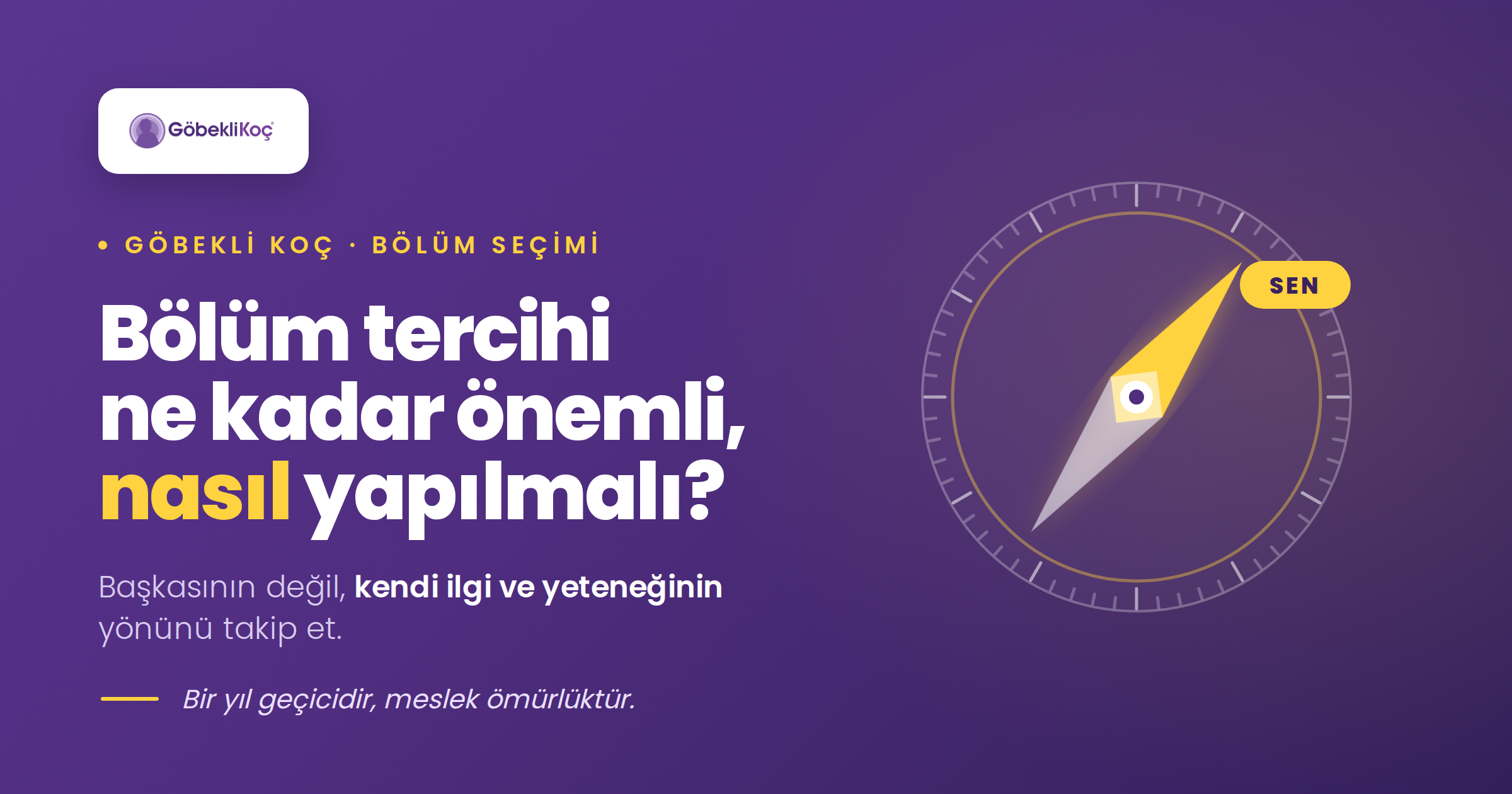 Bölüm tercihleri ne kadar önemli, nasıl yapılmalı?